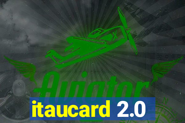 itaucard 2.0